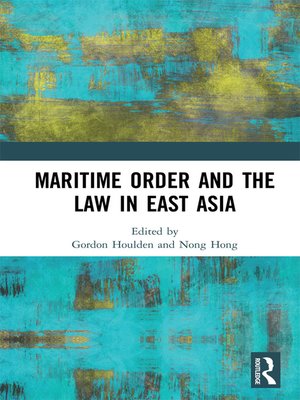 cover image of Maritime Order and the Law in East Asia